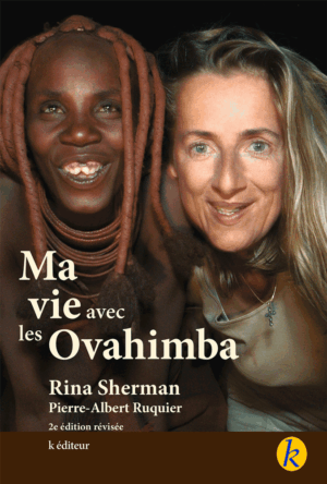 Ma vie avec les Ovahimba, 2e éd. révisée