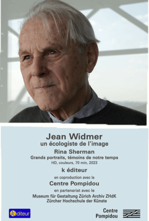 Jean Widmer, un écologiste de l'image / Rina Sherman