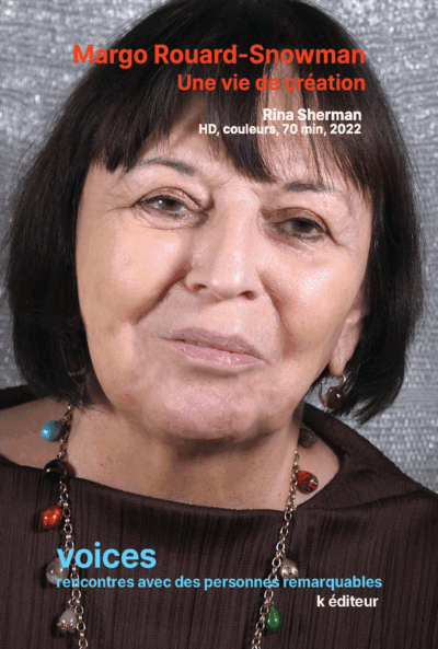 Margo_Rouard_Snowman_posterweb Margo Rouard-Snowman, une vie de création / Rina Sherman