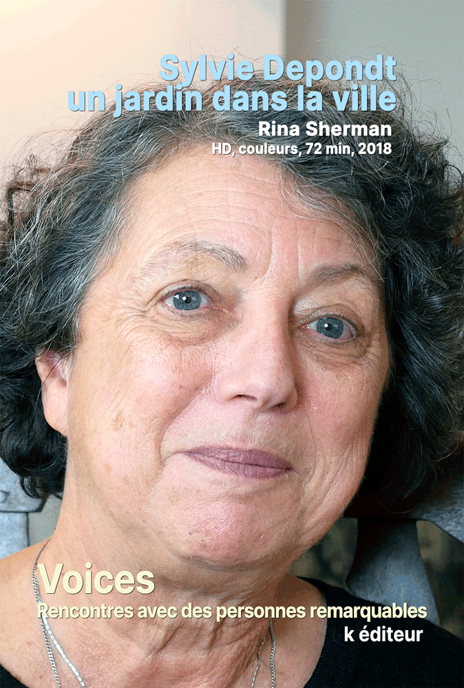 Sylvie Depondt, un jardin dans la ville / Rina Sherman