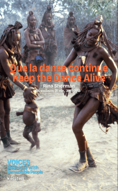 Keep the Dance Alive – Que la danse continue / Rina Sherman