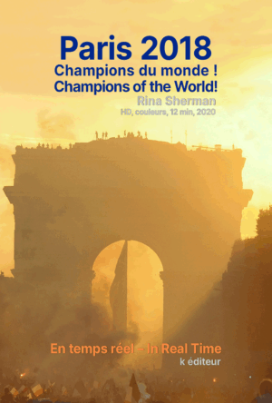 Paris 2018 : Champions du monde ! – Champions of the World!