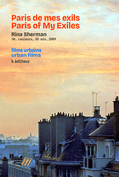 poster_exilscrop Paris de mes exils – Paris of My Exiles / Rina Sherman
