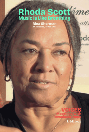 Rhoda Scott, Music is Like Breathing / Rina Sherman