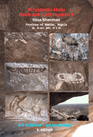 poster_tchitundu Tchitundu-Hulu Rock Art – art rupestre, Province of Namibe, Angola / Rina Sherman