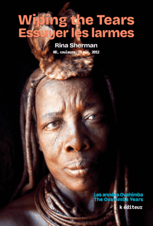 Wiping the Tears - Essuyer les larmes / rina Sherman