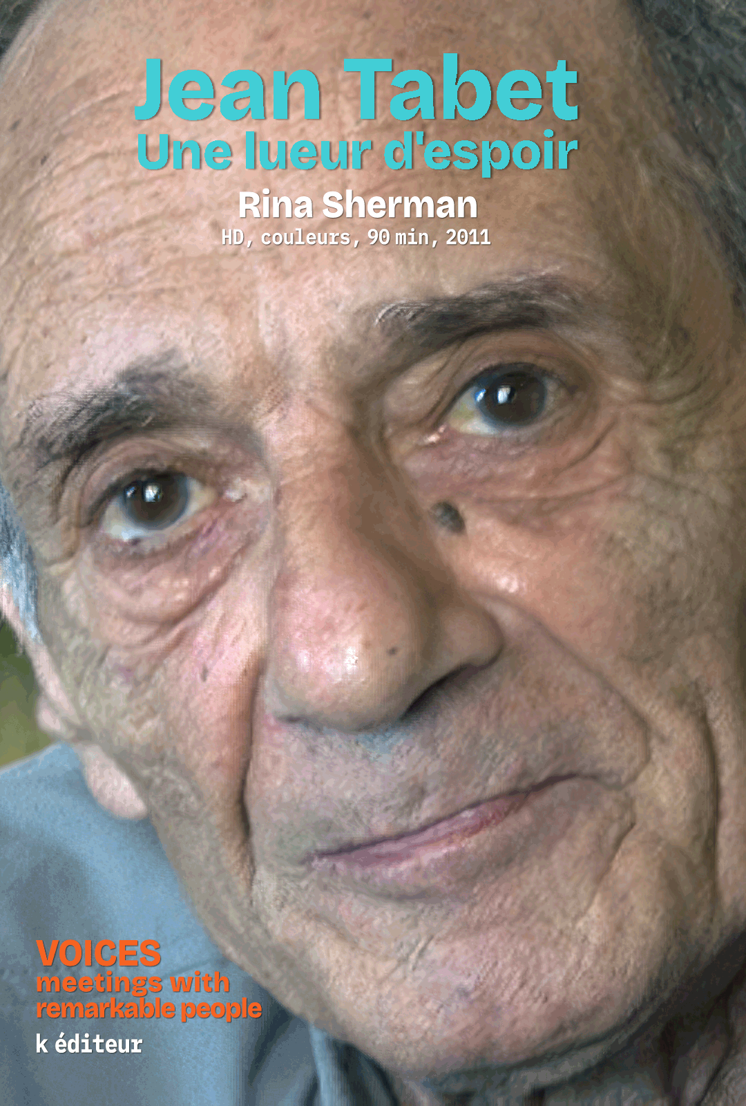 Jean Tabet, une lueur d'espoir / Rina Sherman