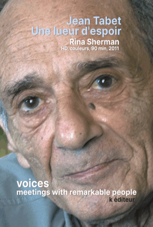 Jean Tabet, une lueur d'espoir / Rina Sherman
