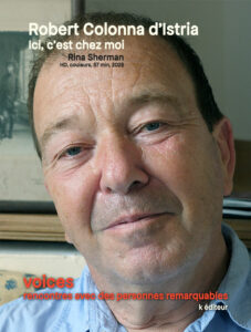 Robert Colonna d’Istria, ici, c’est chez moi / Rina Sherman