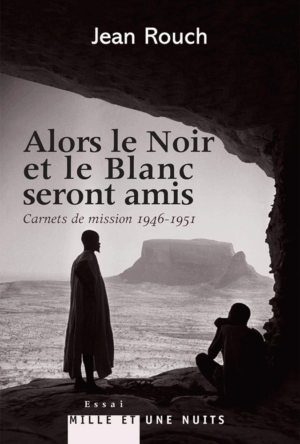 Alors le Noir et le Blanc seront amis