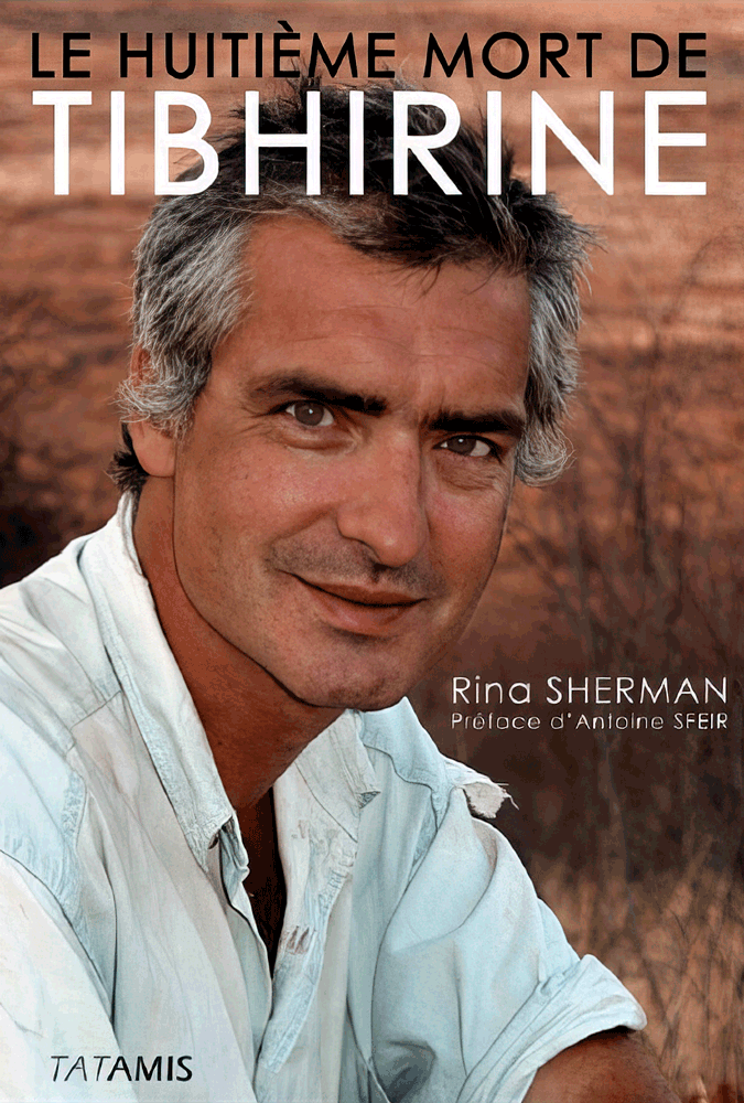 Le Huitième mort de Tibhirine – version française / Rina Sherman