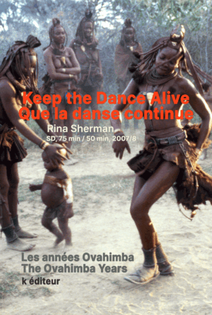 Keep the Dance Alive – Que la danse continue / Rina Sherman