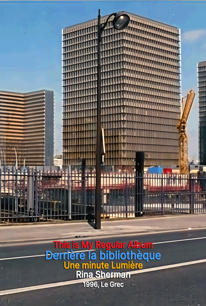 Derrière la bibliothèque, Une minute Lumière / Rina Sherman