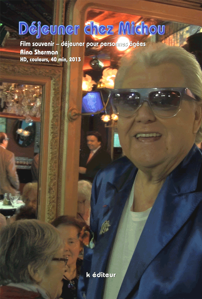 Déjeuner chez Michou / Rina Sherman