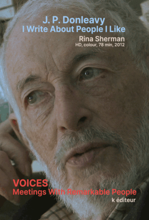 J. P. Donleavy, I Write About People I Like / Rina Sherman