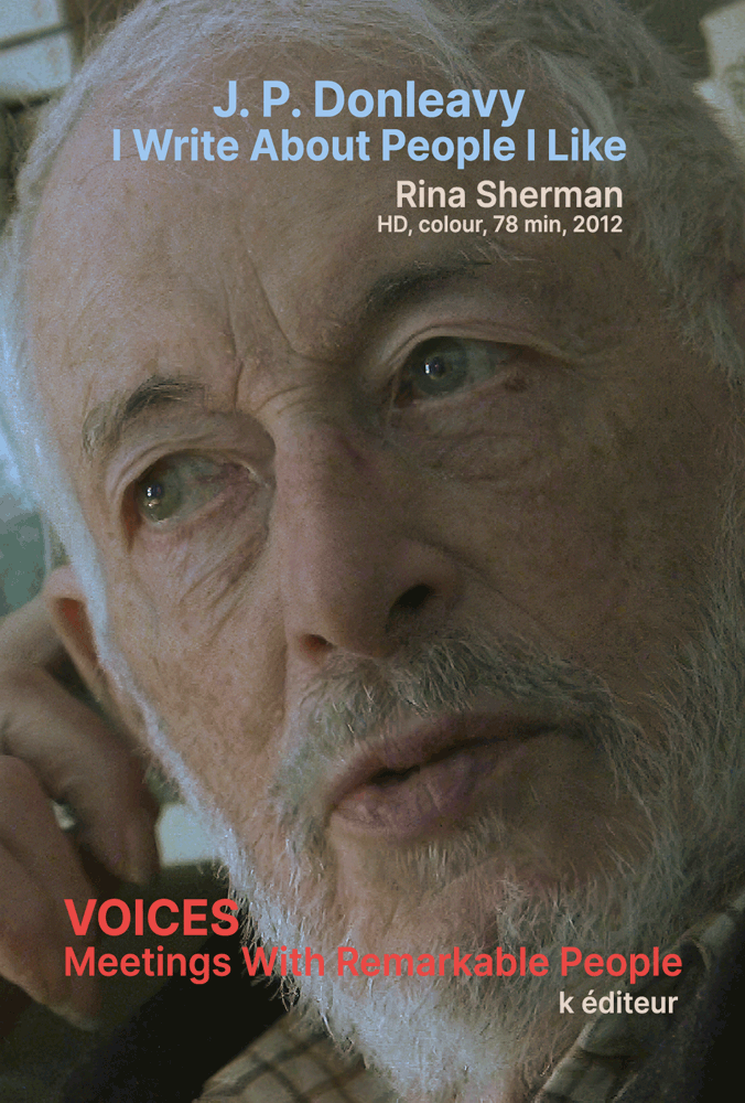 J. P. Donleavy, I Write About People I Like / Rina Sherman