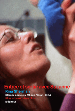 Entrée et sortie avec Suzanne / Rina Sherman